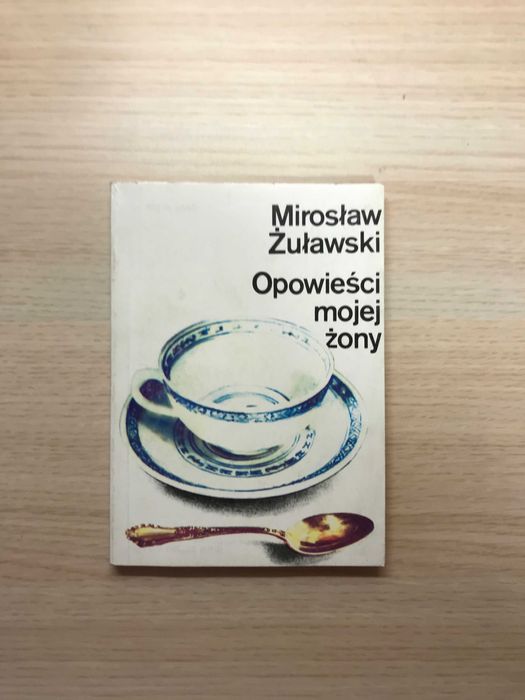 [Literatura kobieca, romans] Opowieści mojej żony - Mirosław Żuławski