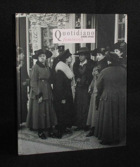 Livro Quotidiano feminino 1930 a 1980 Arquivo Municipal de Lisboa