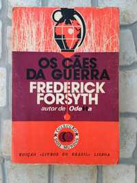 Livro “ Os cães da Guerra” de Frederick Forsyth