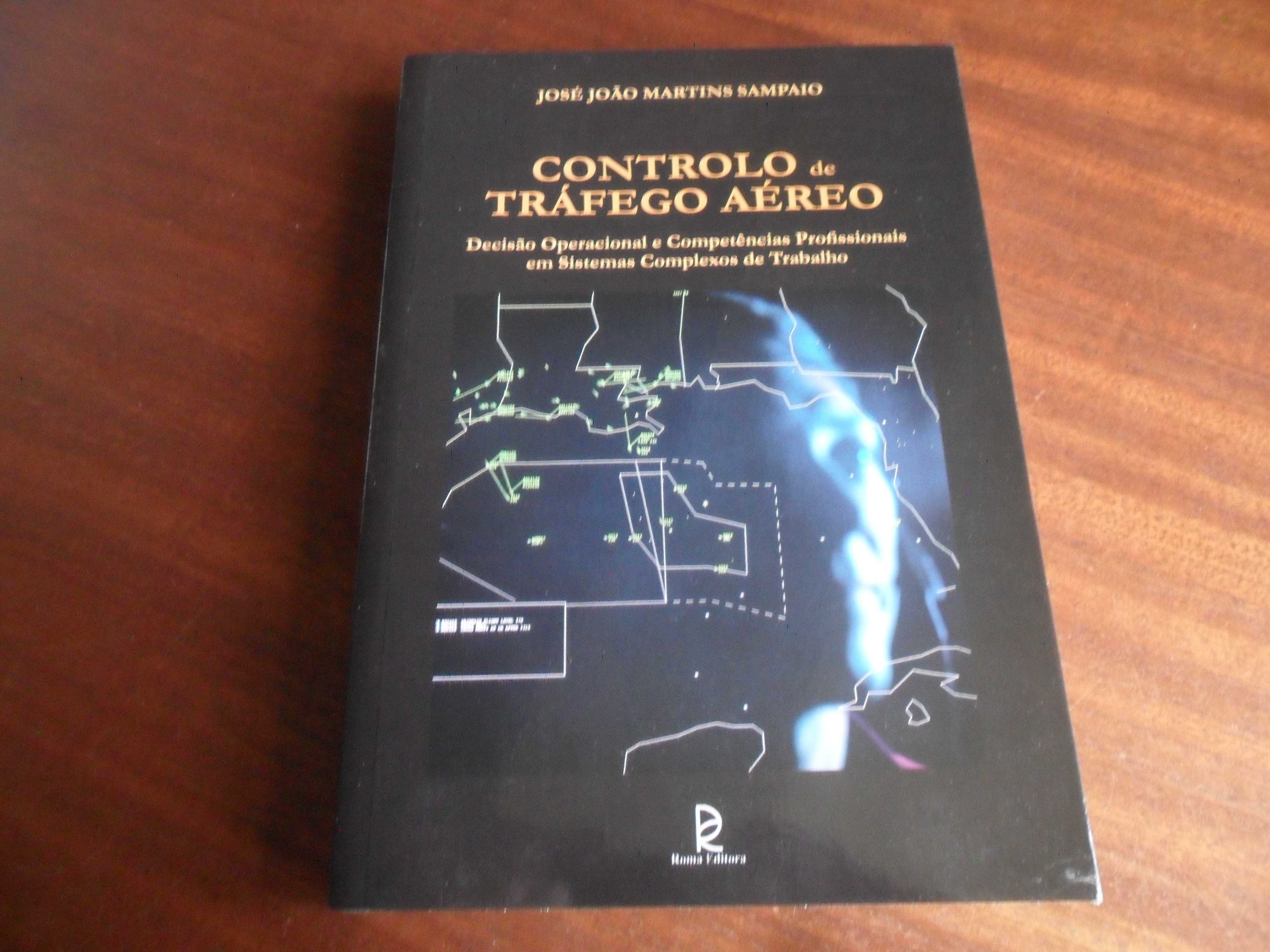 "Controlo de Tráfego Aéreo" de J J M Sampaio -1ª Ed 2007 - AUTOGRAFADO