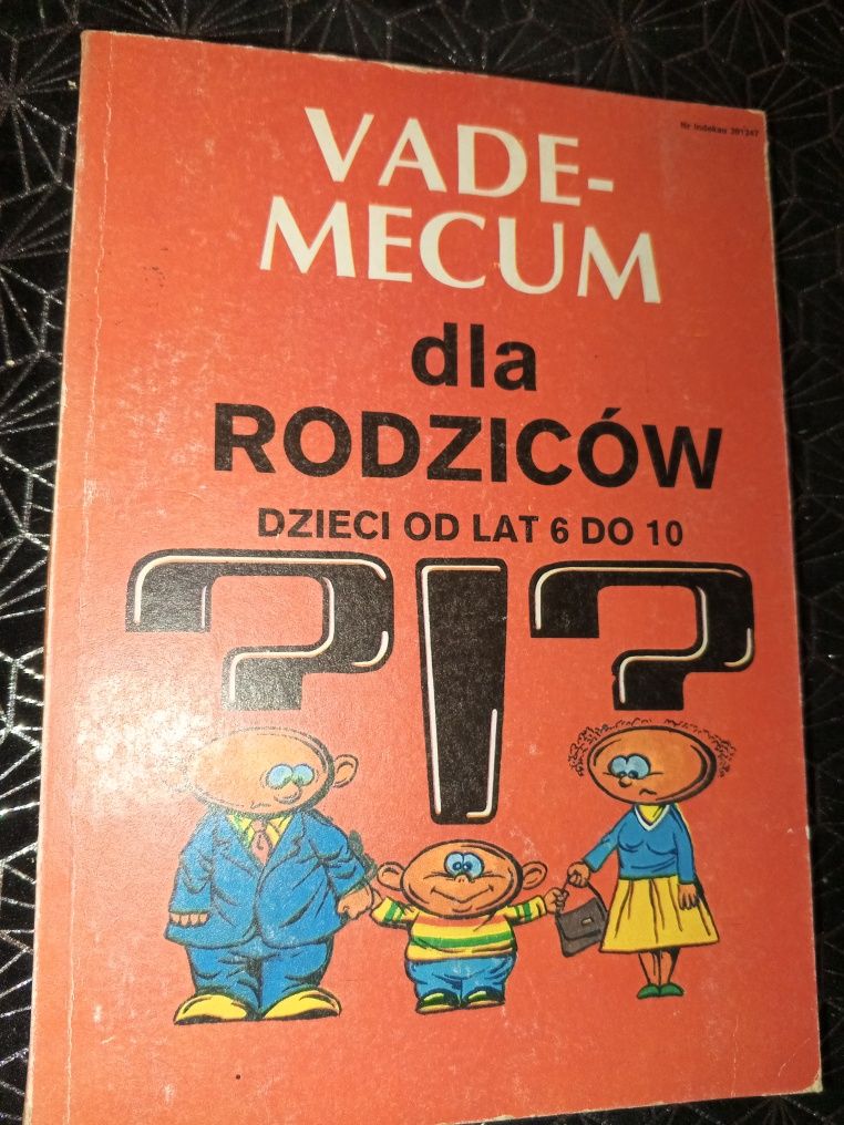 Vademecum dla rodziców dzieci od lat 6 do 10 Wojciech Pomykało