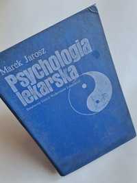 Psychologia lekarska - Marek Jarosz