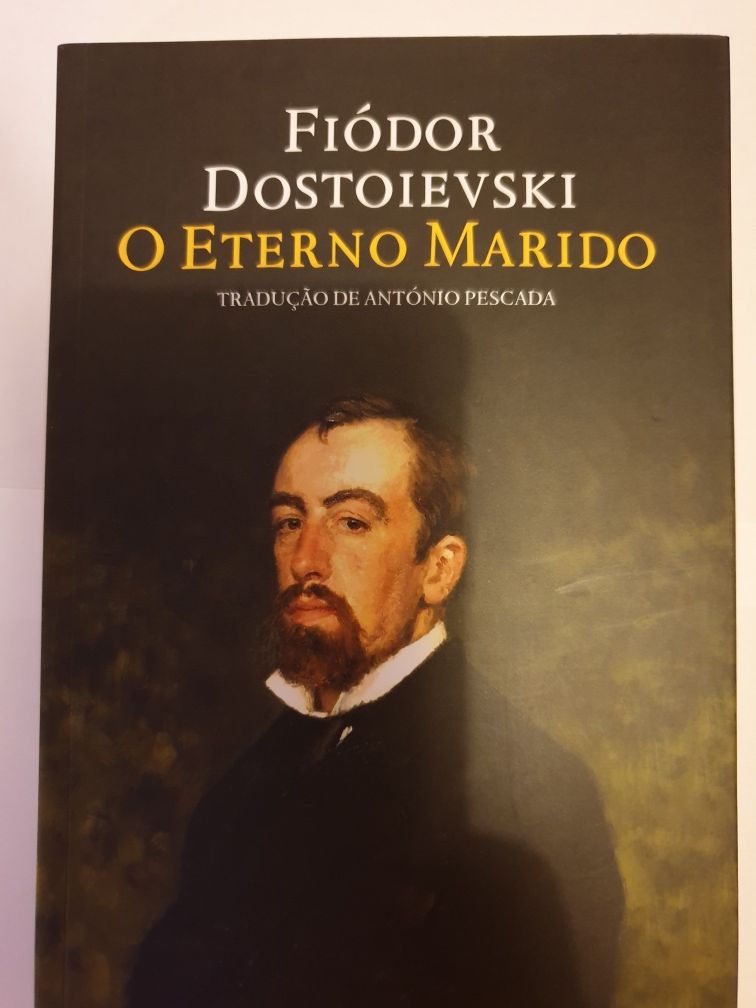 Fiódor Dostoiévski   O Eterno Marido   Novo não manuseado