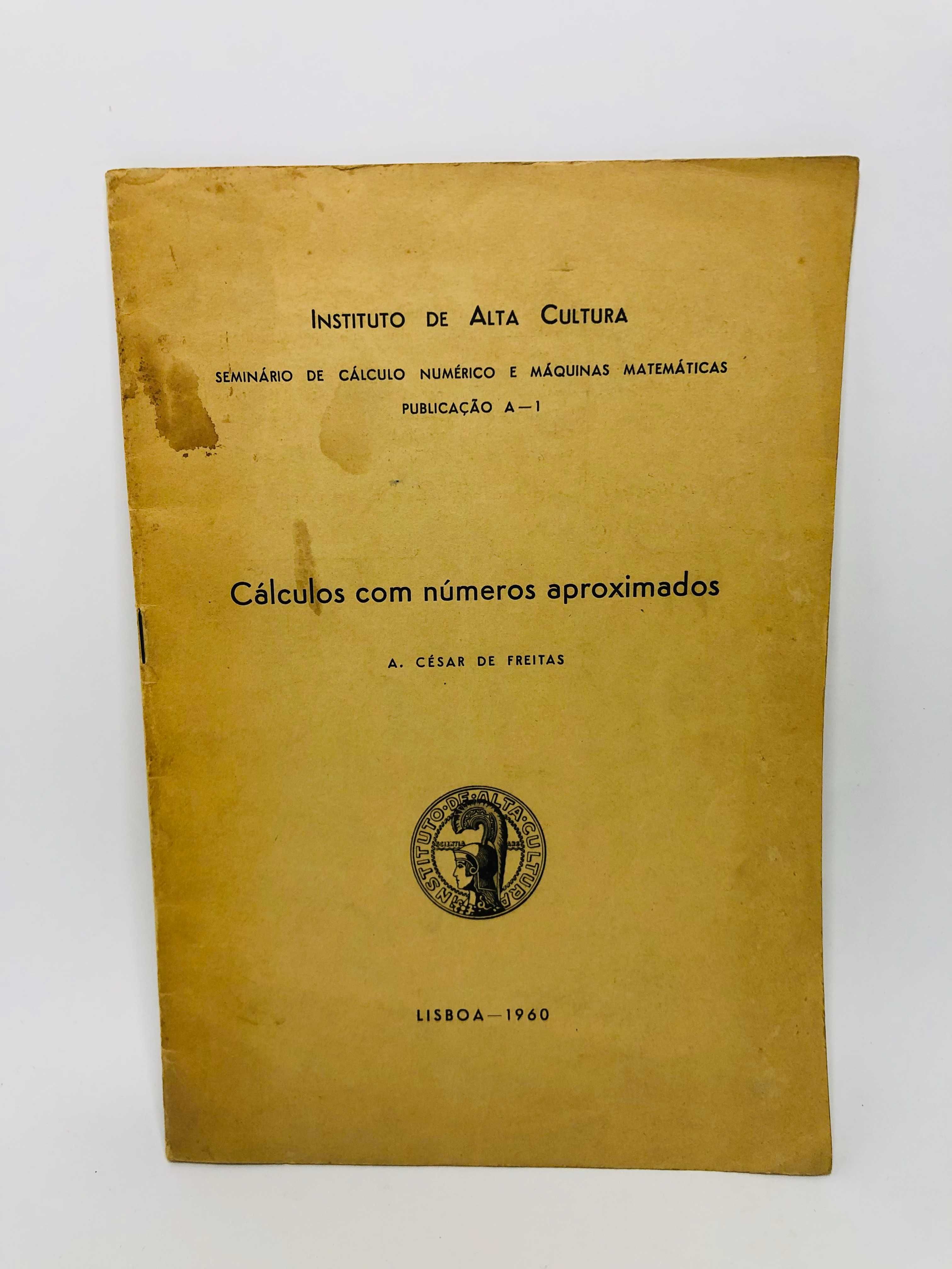 Cálculos com Números Aproximados 1960 - A. César de Freitas