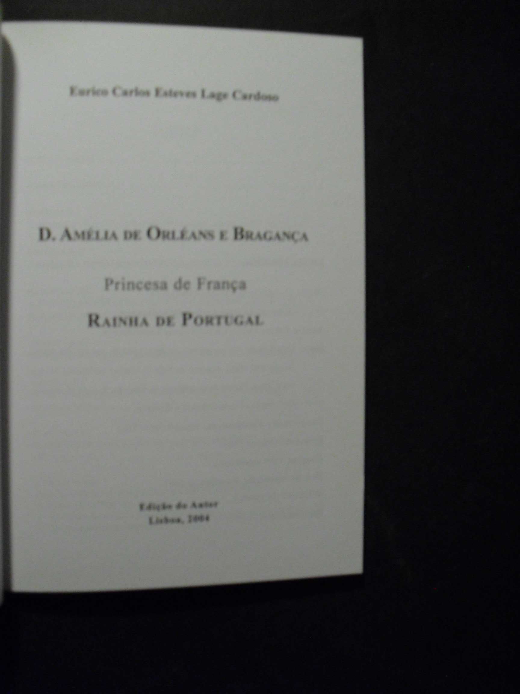 Cardoso (Eurico Carlos Esteves Lage);D.Amélia de Orléans e Bragança