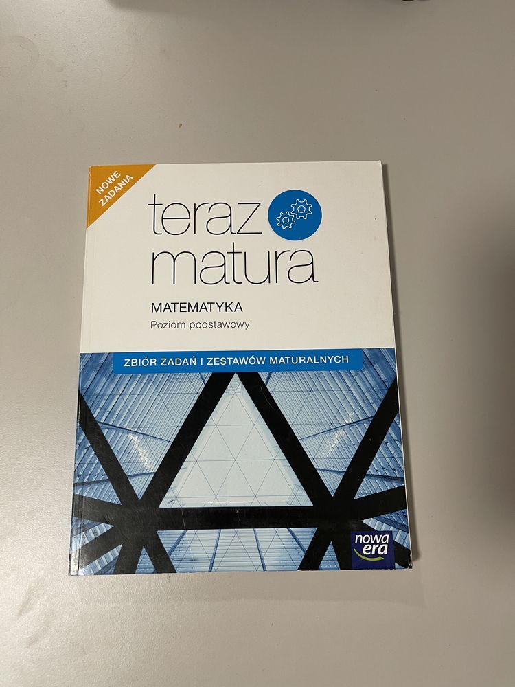 Teraz Matura . Matematyka , Nowa Era