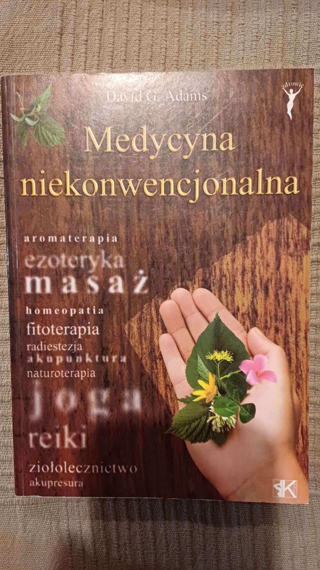 David G. Adams Medycyna niekonwencjonalna