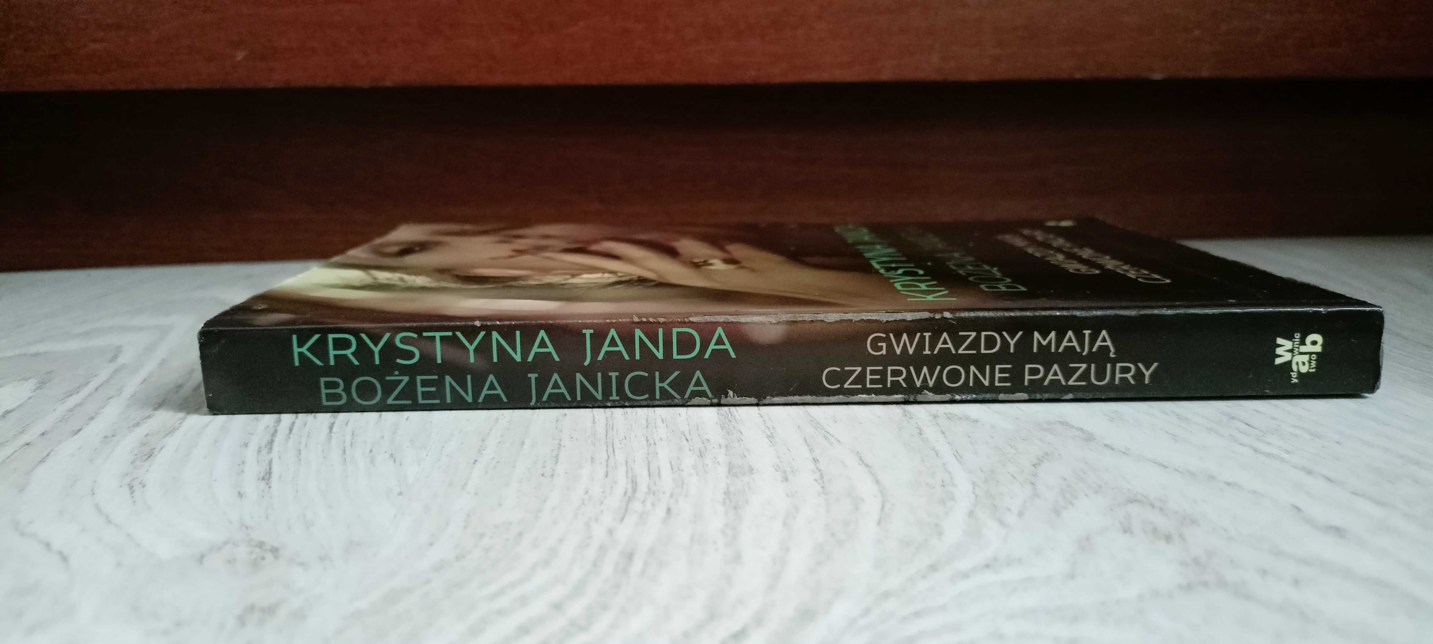 Krystyna Janda Bożena Janicka Gwiazdy mają czerwone pazury