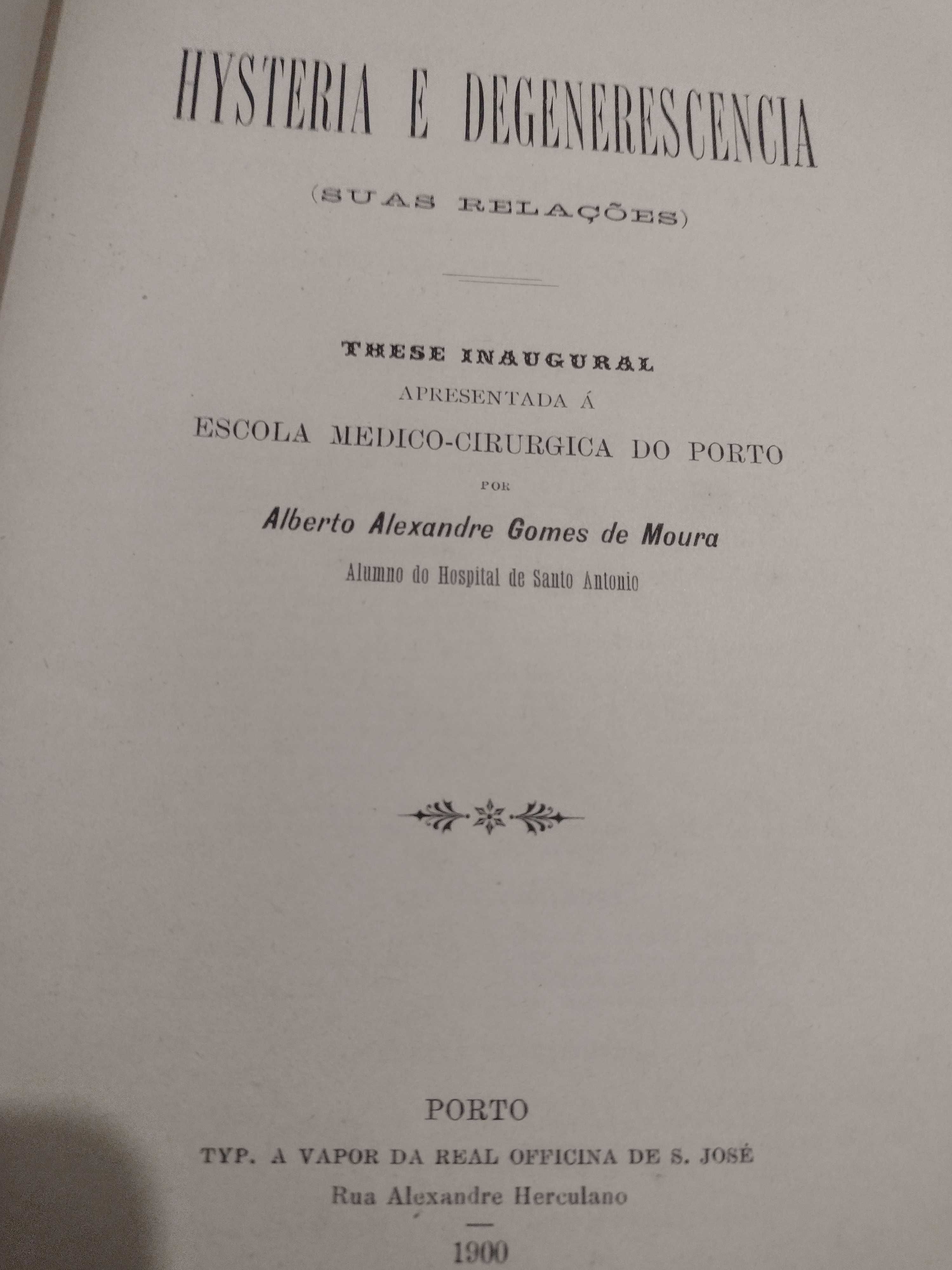 Hysteria e Degenerescencia - Alberto de Moura 1900