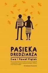 Pasieka Dredziarza, Ewa ,paweł Piątek