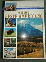 O grande Oeste Americano - Como novo -Selecções Reader's Digest