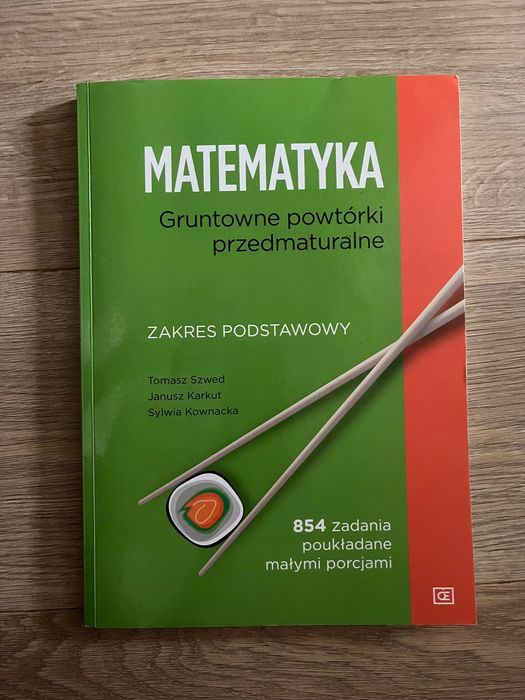 Matematyka Gruntowne powtórki przedmaturalne - Zakres podstawowy