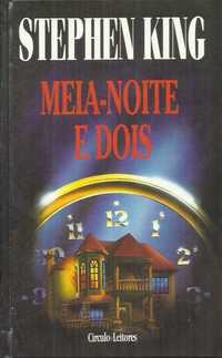 Stephen King - Meia-noite e dois / Meia-noite e quatro