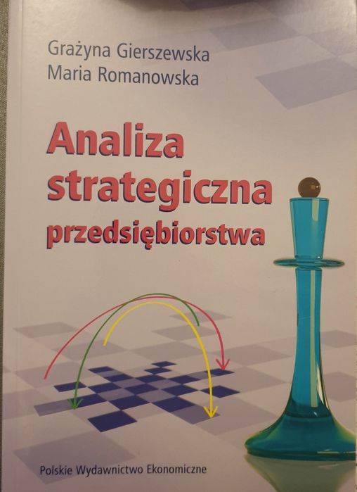 Gierszewska Romanowska Analiza Strategiczna Przedsiebiorsrwa