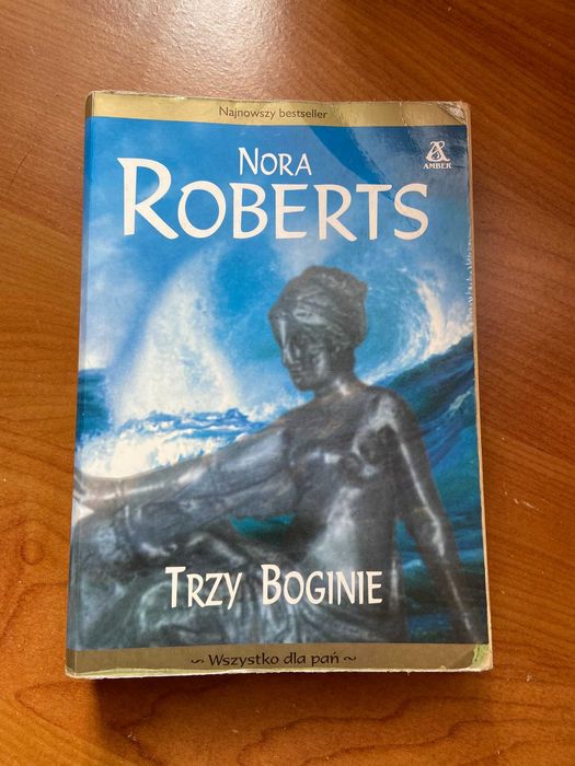 Nora Roberts - Trzy boginie