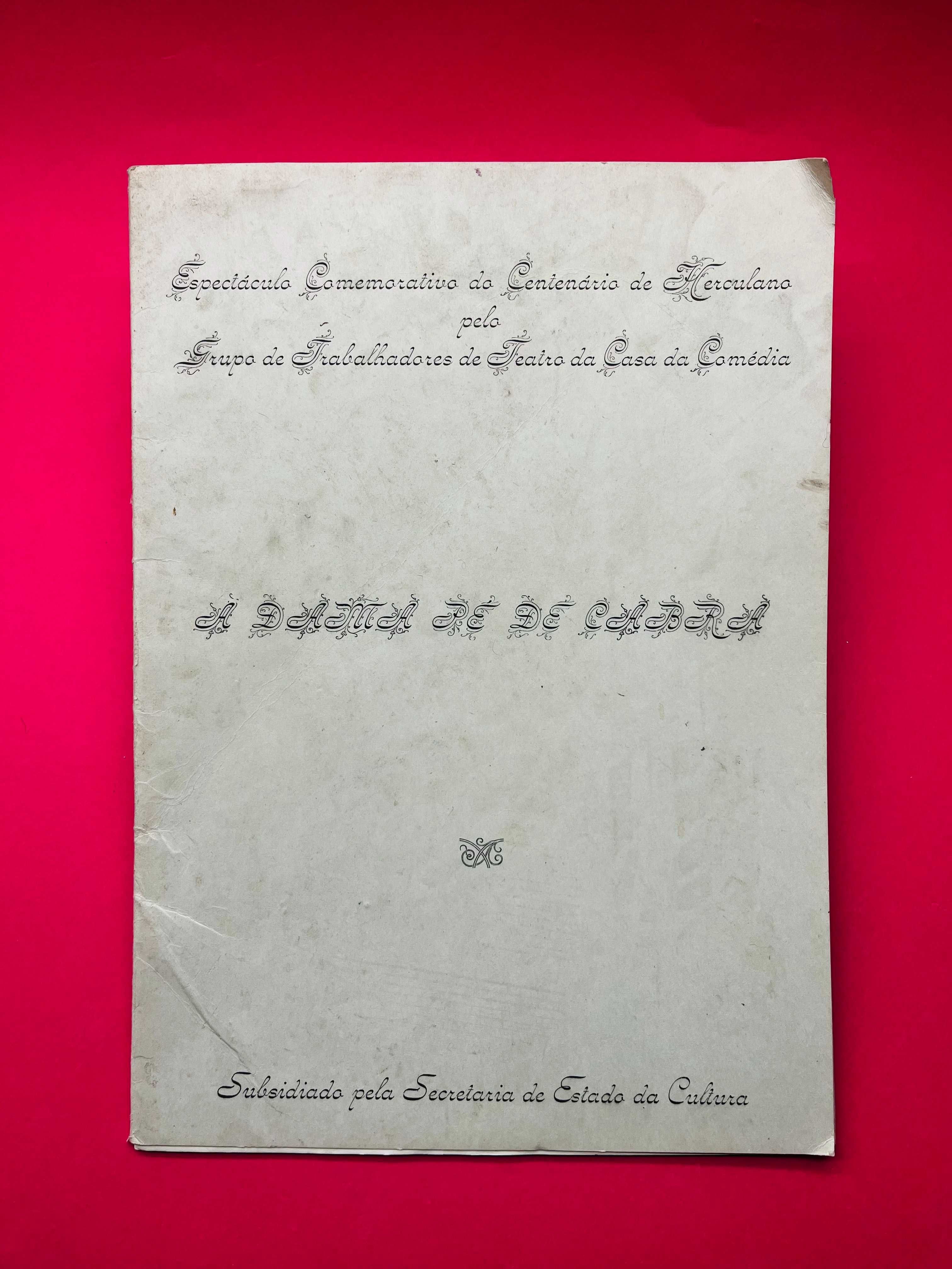A DAMA PÉ DE CABRA - Casa da Comédia - RARO