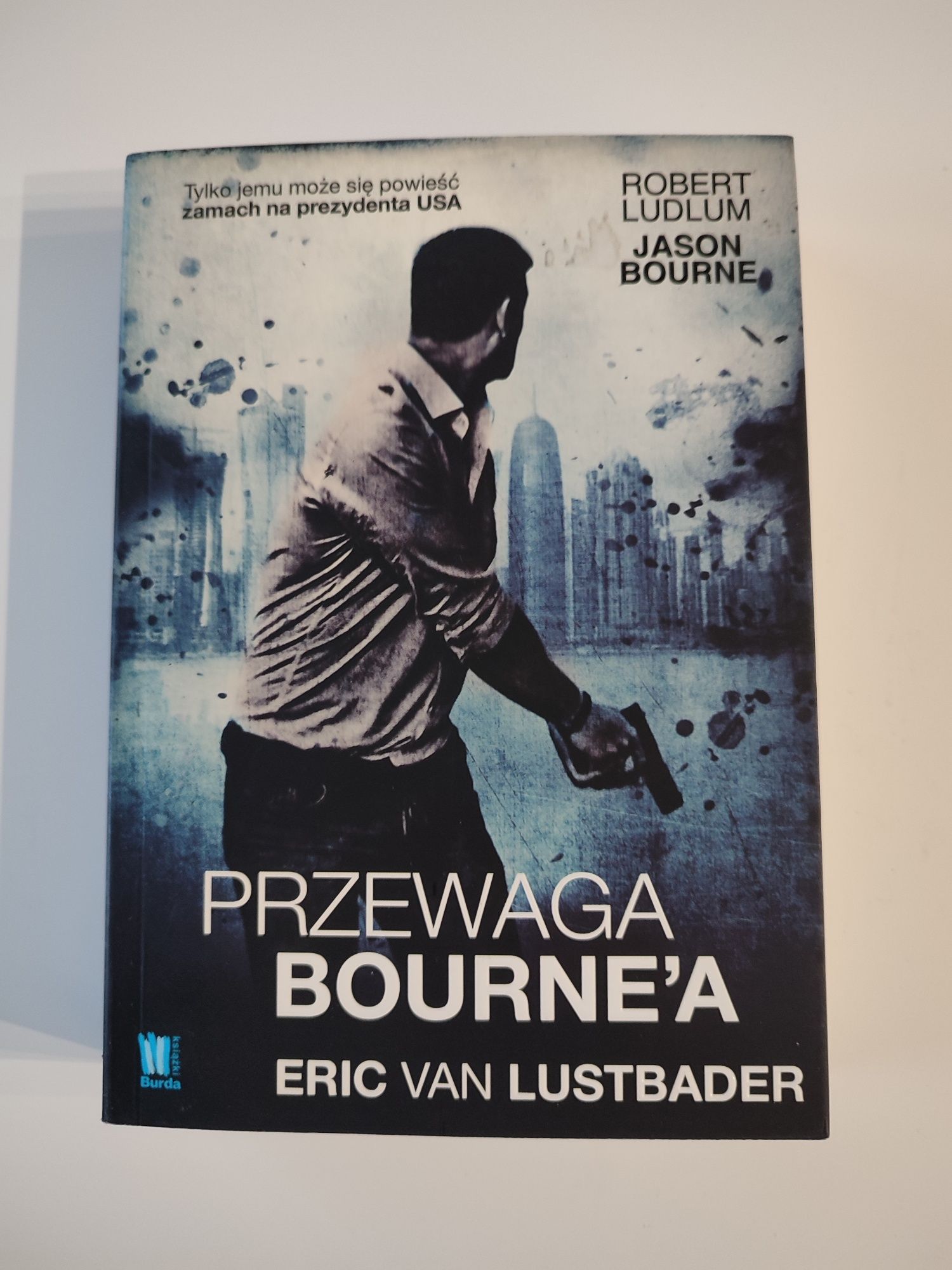 Przewaga Bourne'a - Robert Ludlum