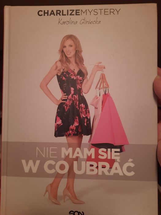 Nie mam się w co ubrać. CharlizeMystery. Karolina Gliniecka