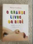 O primeiro LIvro do Bebé.O livro sobre o primeiro ano de vida do bebé