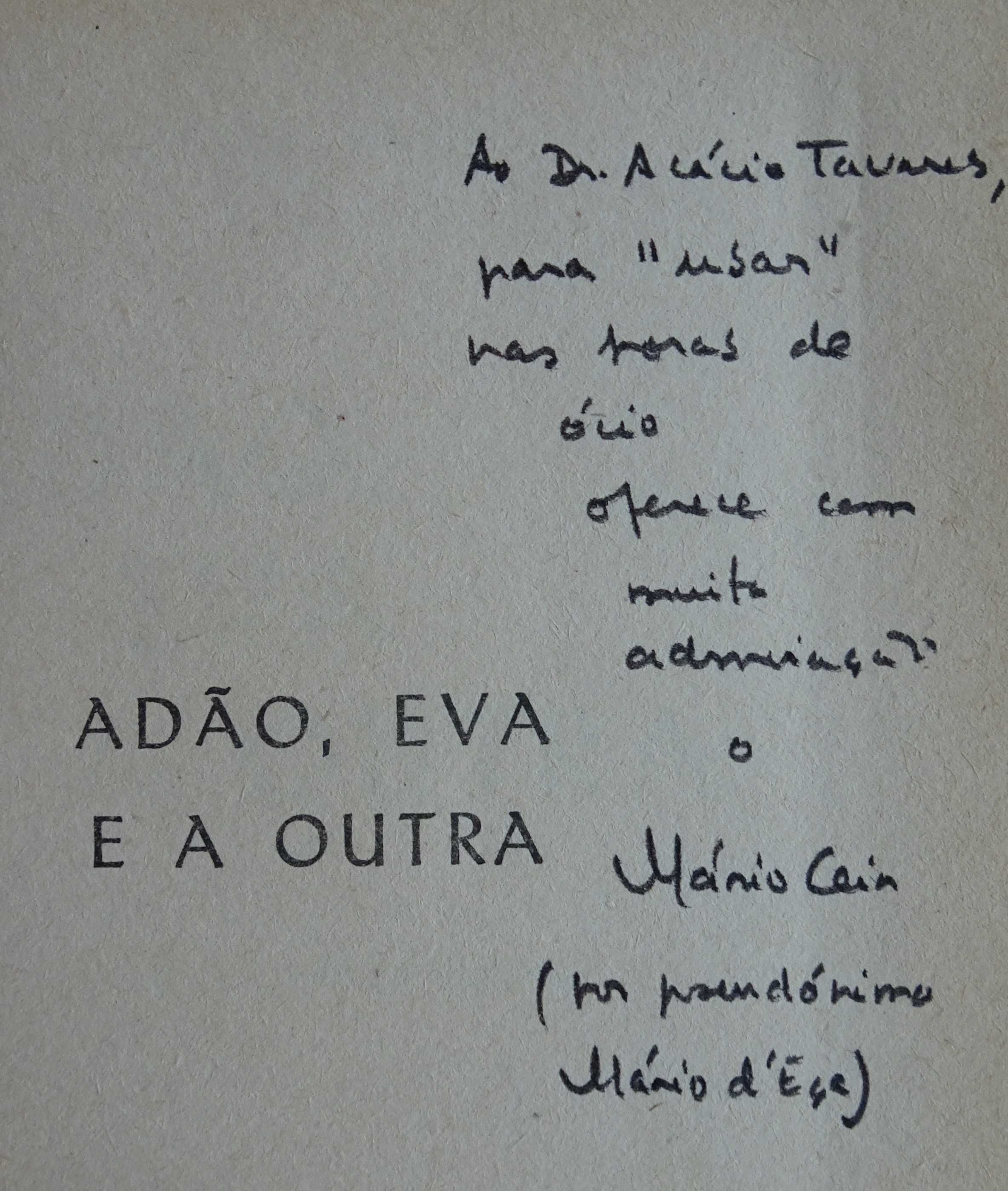 Adão Eva e A Outra (Prosas Pouco Sérias) de Mário D´Eça 1ª Edição 1969