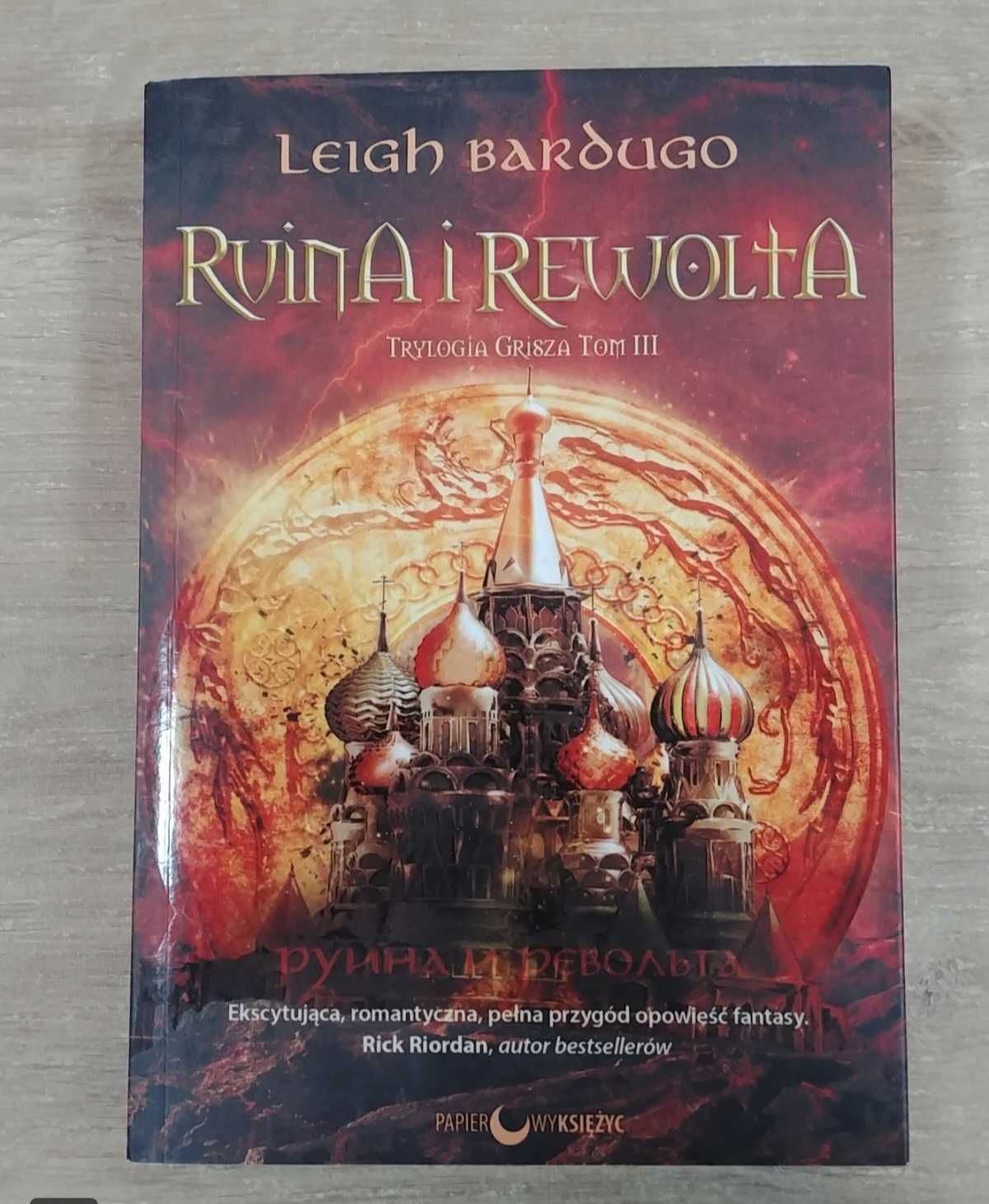 Ruina i rewolta Trylogia Grisza 3 Leigh Bardugo