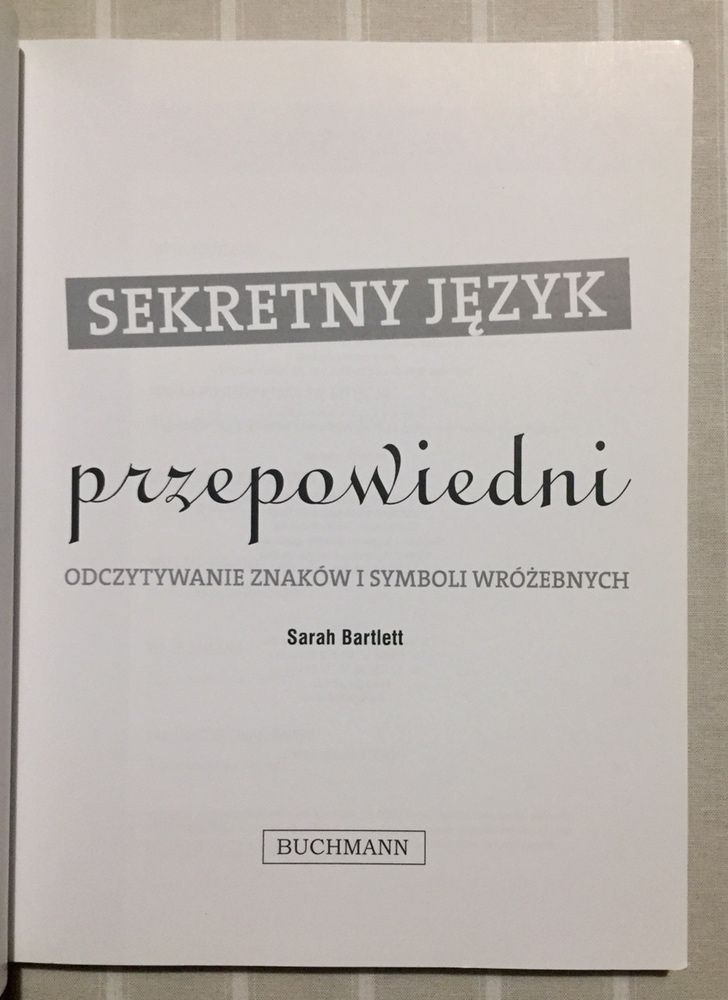 Sarah Bartlett, Sekretny język przepowiedni