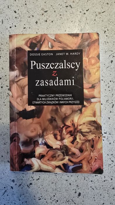 Puszczalscy z zasadami - Dossie Easton, Janet W. Hardy