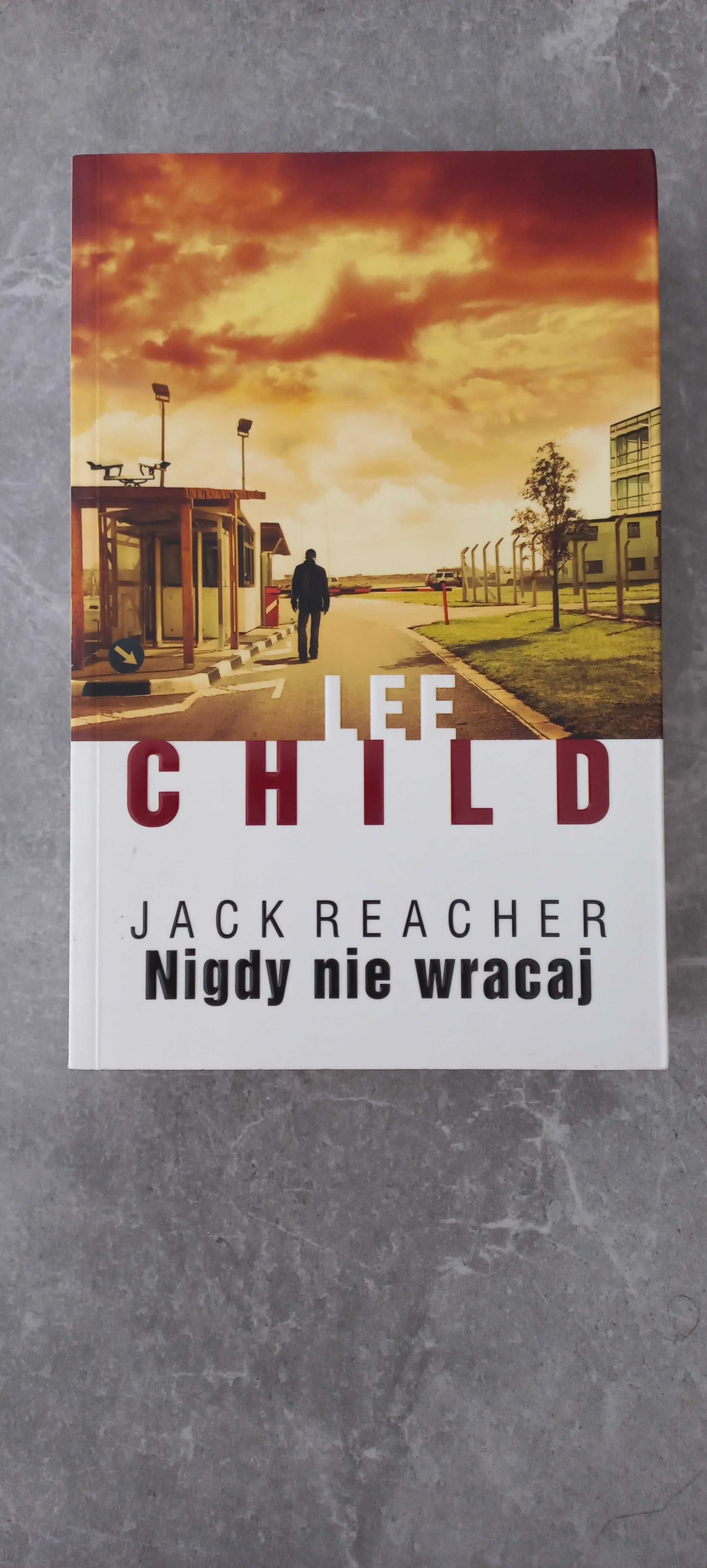 Lee Child „Nigdy nie wracaj”