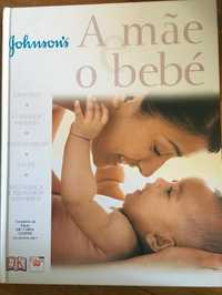 Livro - A Mãe e o Bebe