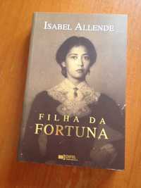 Filha da Fortuna, de Isabel Allende (Difel), 17ª edição.