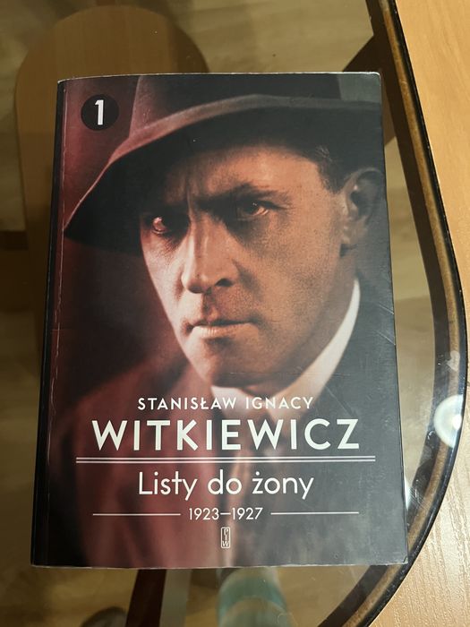 Stanislaw Ignacy Witkwiecz - listy do żony