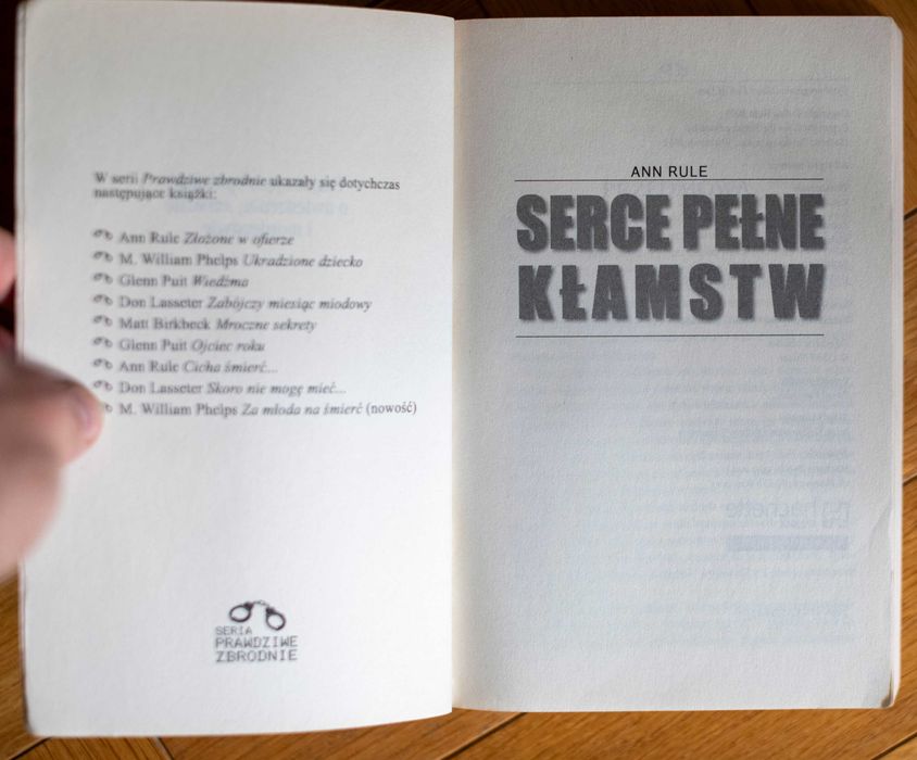 ANN RULE Serce Pełne Kłamstw | True Crime | Hachette Polska 2012