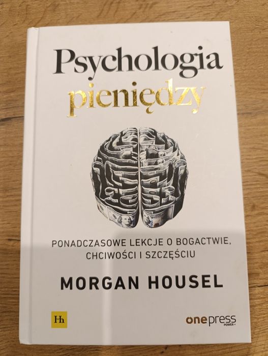 Psychologia pieniędzy Morgan Housel