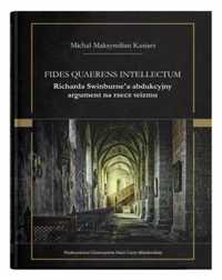 Fides quaerens intellectum - Michał Maksymilian Kasiarz