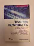 Podręcznik. Technik informatyk. Tomasz Kowalski. Helion