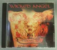 Wicked Angel - Heads will roll - CD