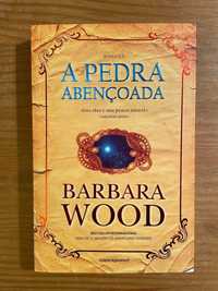 A Pedra Abençoada - Barbara Wood (portes grátis)