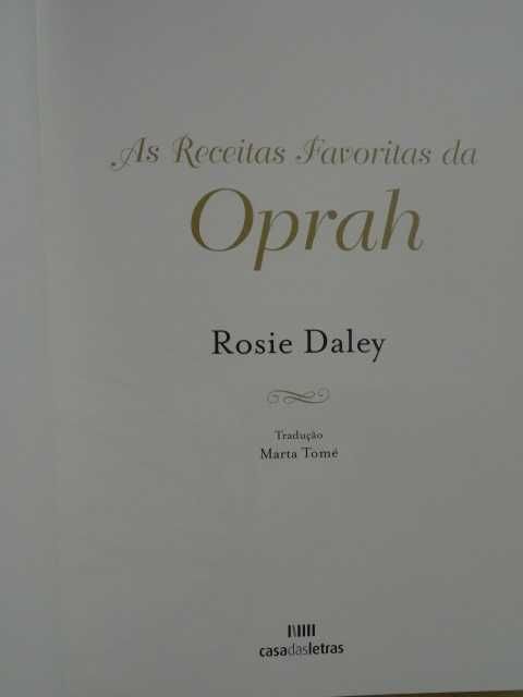 Oprah - As Receitas Favoritas de Rosie Daley - 1ª Edição