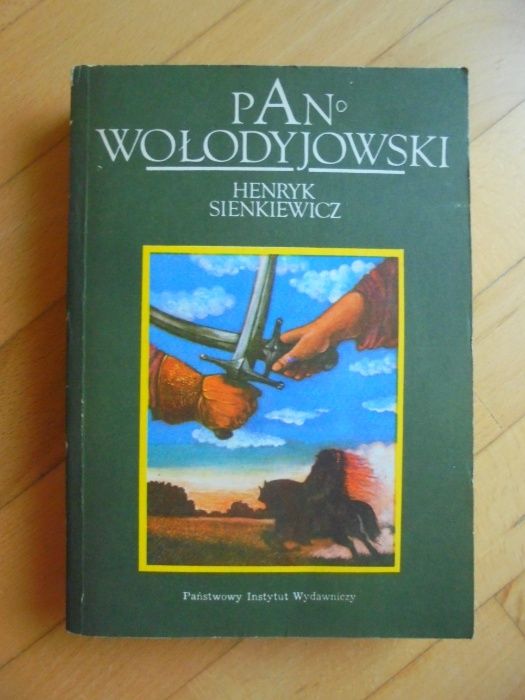 "Pan Wołodyjowski" Henryk Sienkiewicz