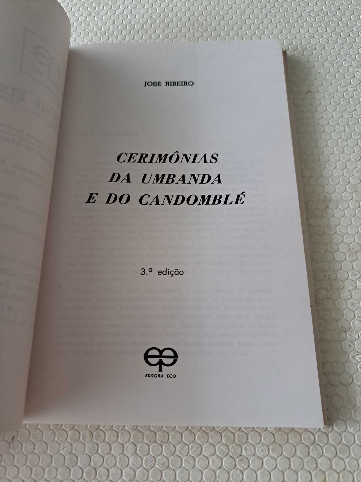 Cerimónias da Umbanda e do Candomblé  - José Ribeiro