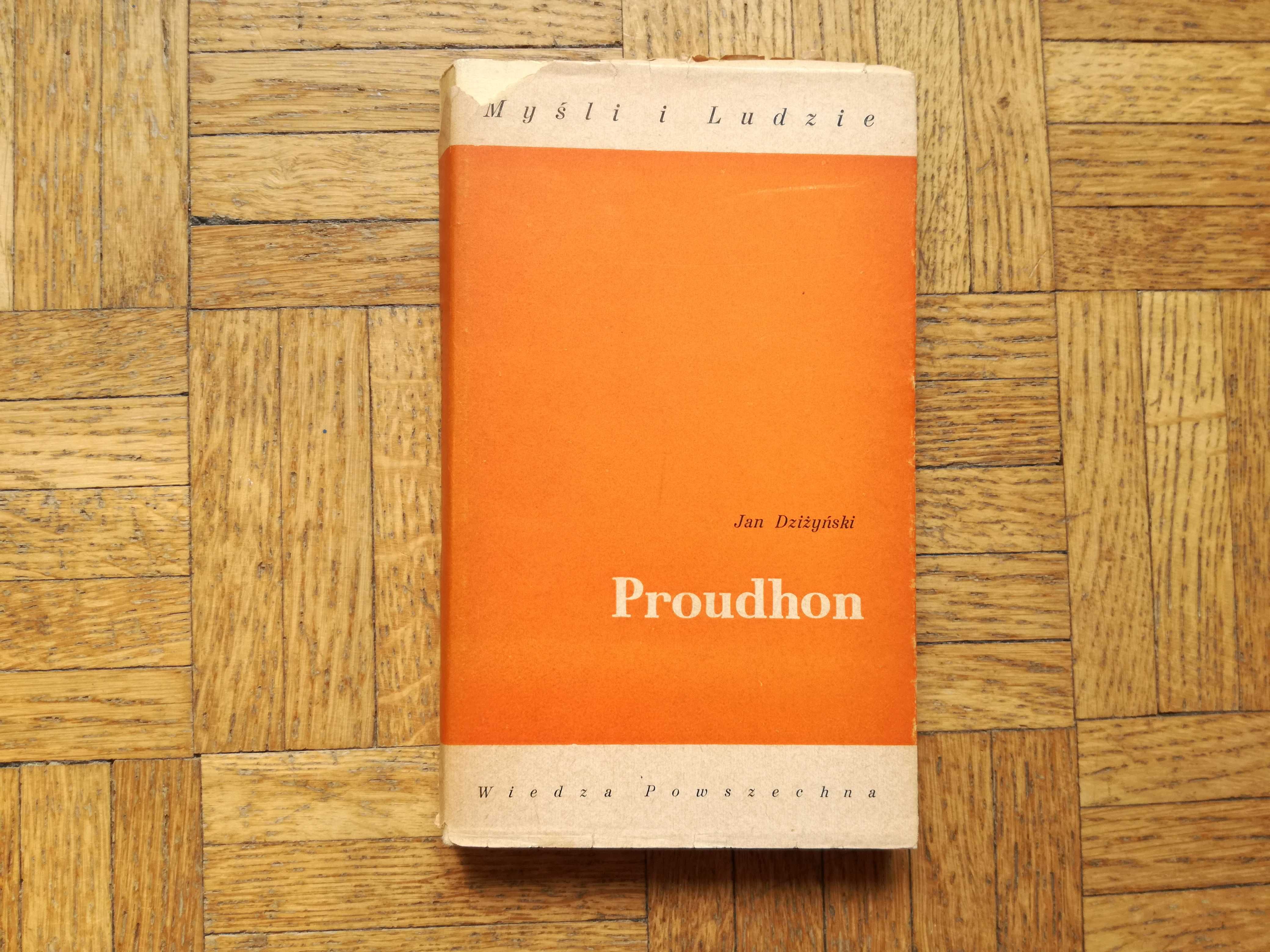 Proudhon, Jan Dziżyński