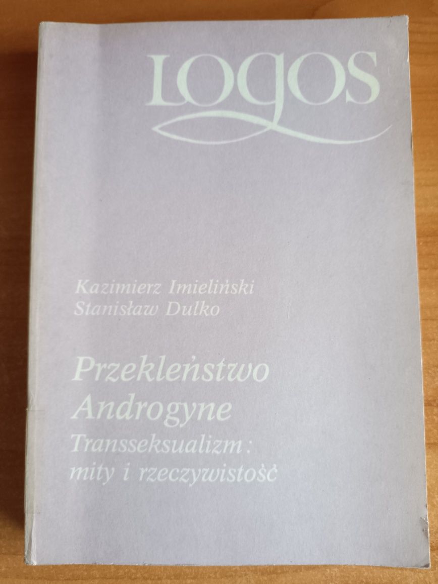 K. Imieliński, S. Dulko "Przekleństwo Androgyne. Transseksualizm..."