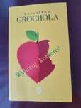 Grochola Katarzyna. Wyluzuj, kobieto