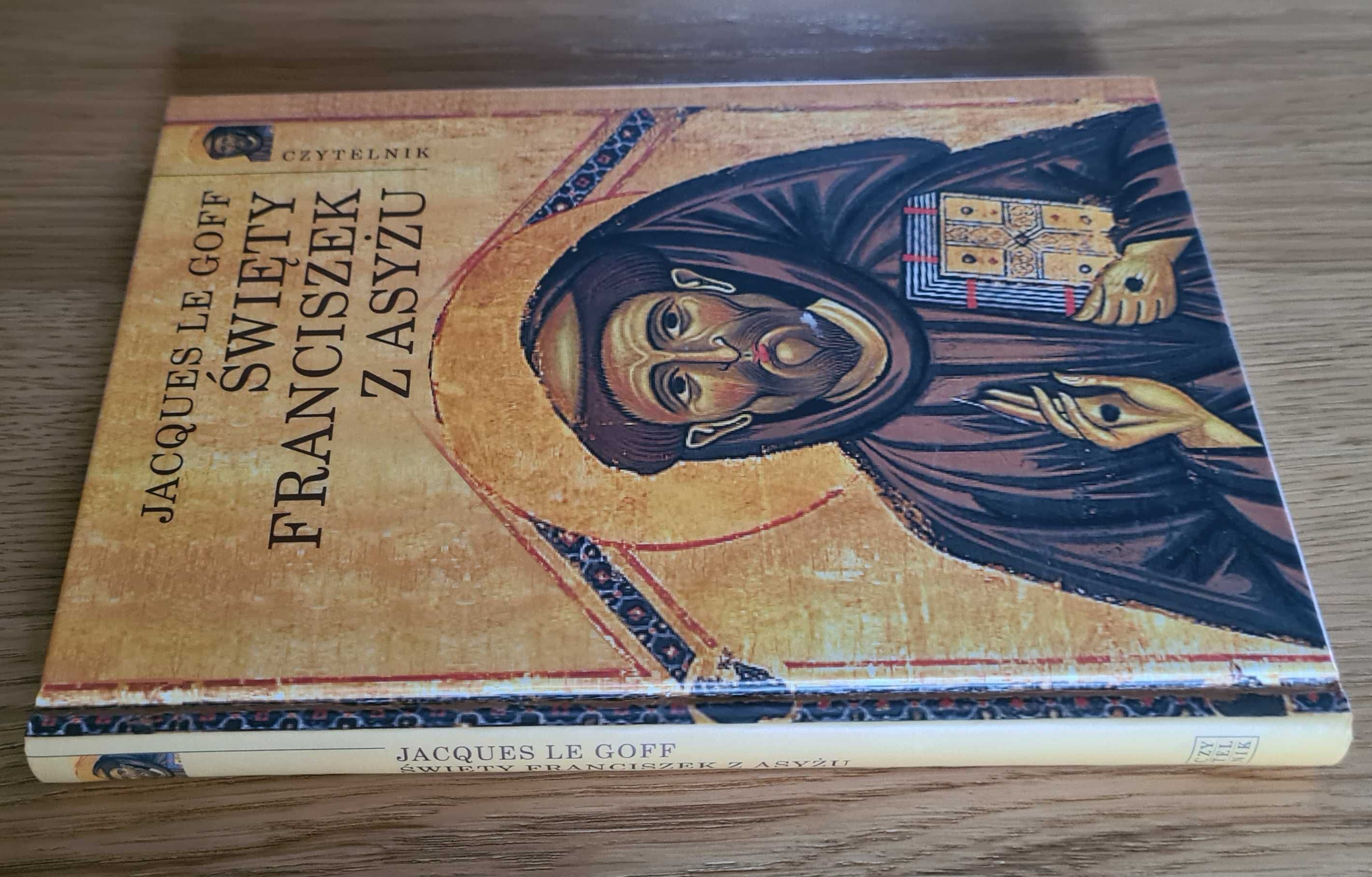 Święty Franciszek z Asyżu Le Goff