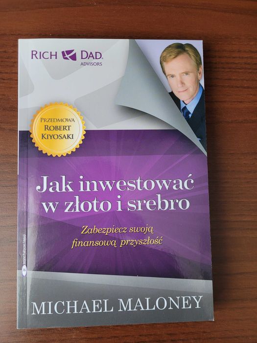 Jak inwestować w złoto i srebro - Michael Maloney