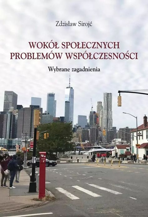 Wokół Społecznych Problemów Współczesności