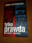 Politkowska Anna Artykuły  i reportaże
