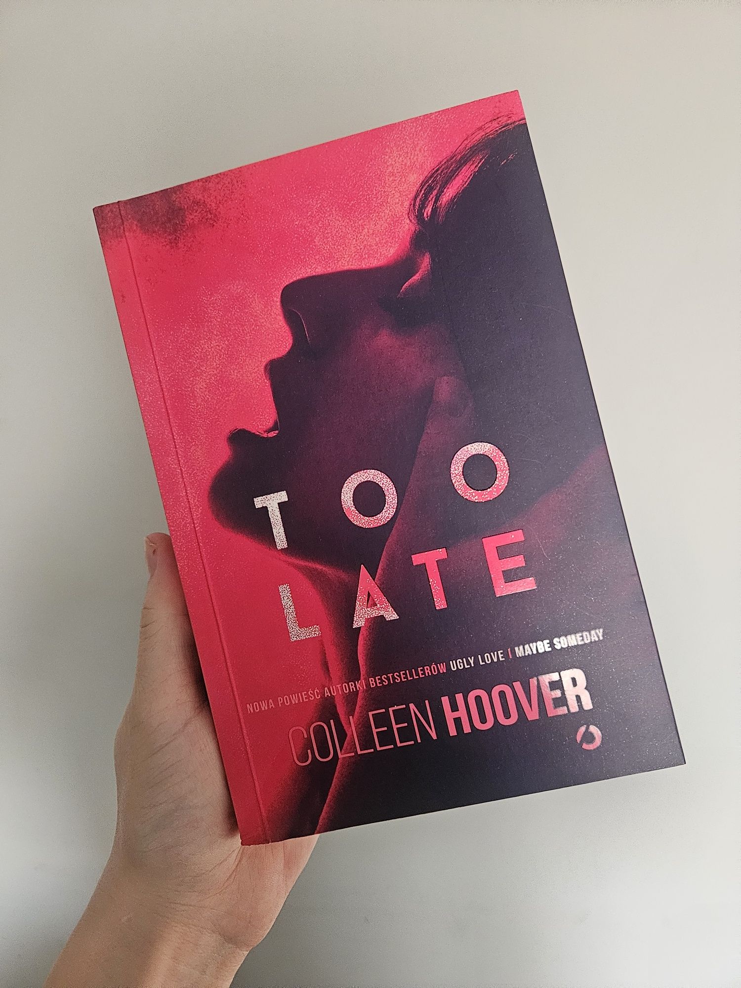 Książka Colleen Hoover Too Late