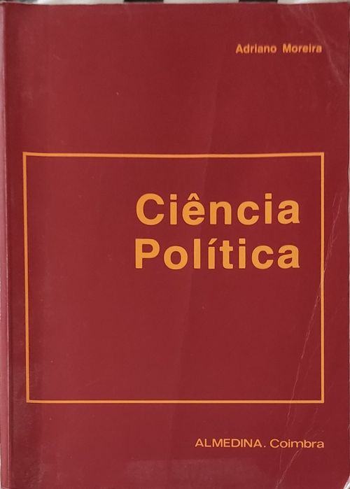 Ciência Política - Adriano Moreira