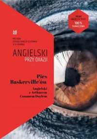 Angielski przy okazji. Pies Baskerville'ów - Conan Doyle Arthur Ignat